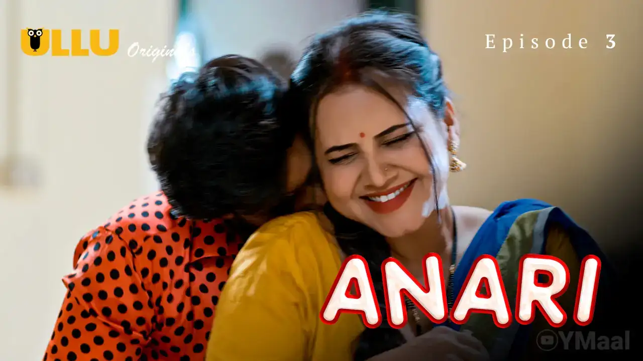 Anari Episode 3 (ULLU Web Series) » WEBxSERIES.BUZZ