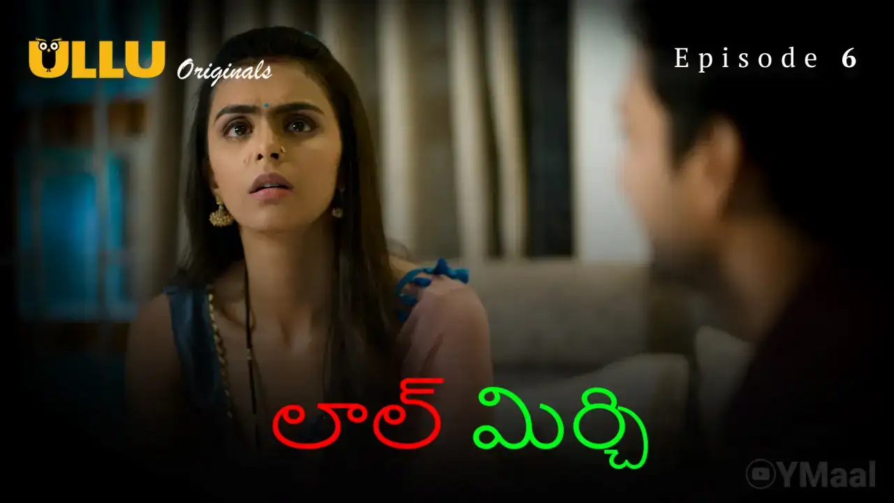 Laal Mirch Episode 6 (ULLU Web Series) » WEBxSERIES.BUZZ