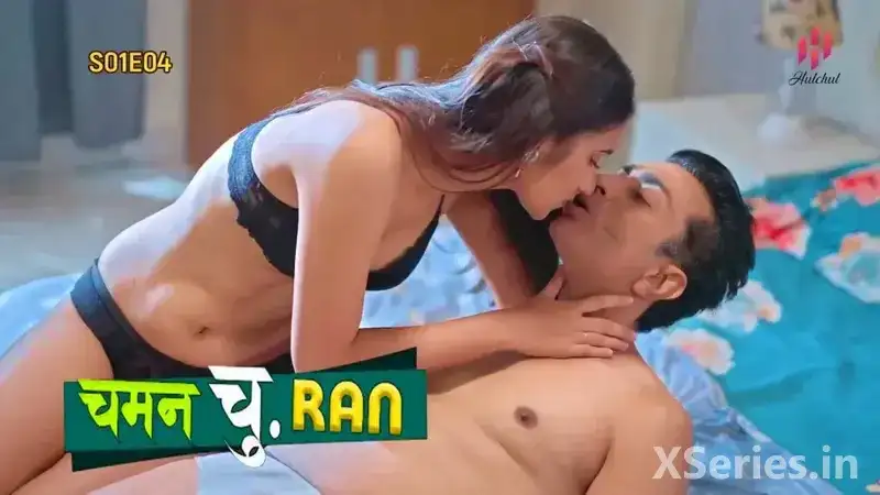 Chaman Churan Episode 4 (Hulchul Web Series) » WEBxSERIES.BUZZ