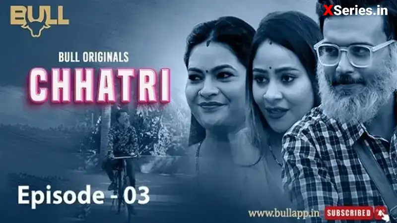 Chhatri Episode 3 (Bull Web Series) » WEBxSERIES.BUZZ