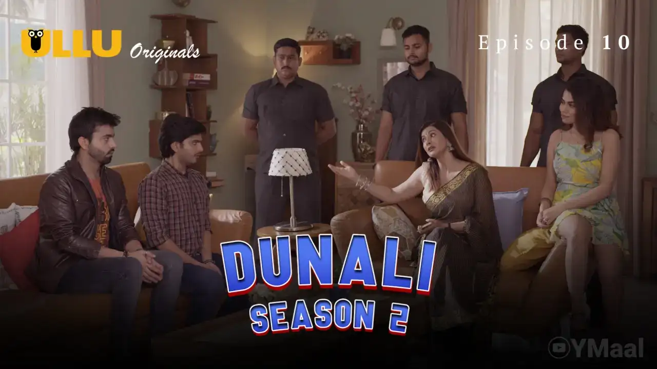 Dunali 2 Episode 10 (ULLU Web Series) » WEBxSERIES.BUZZ