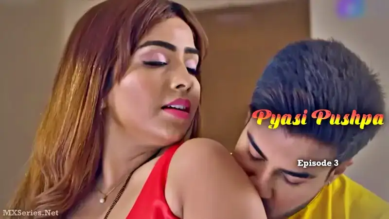 Pyasi Pushpa Episode 3 (Digi Movieplex Web Series) » WEBxSERIES.BUZZ