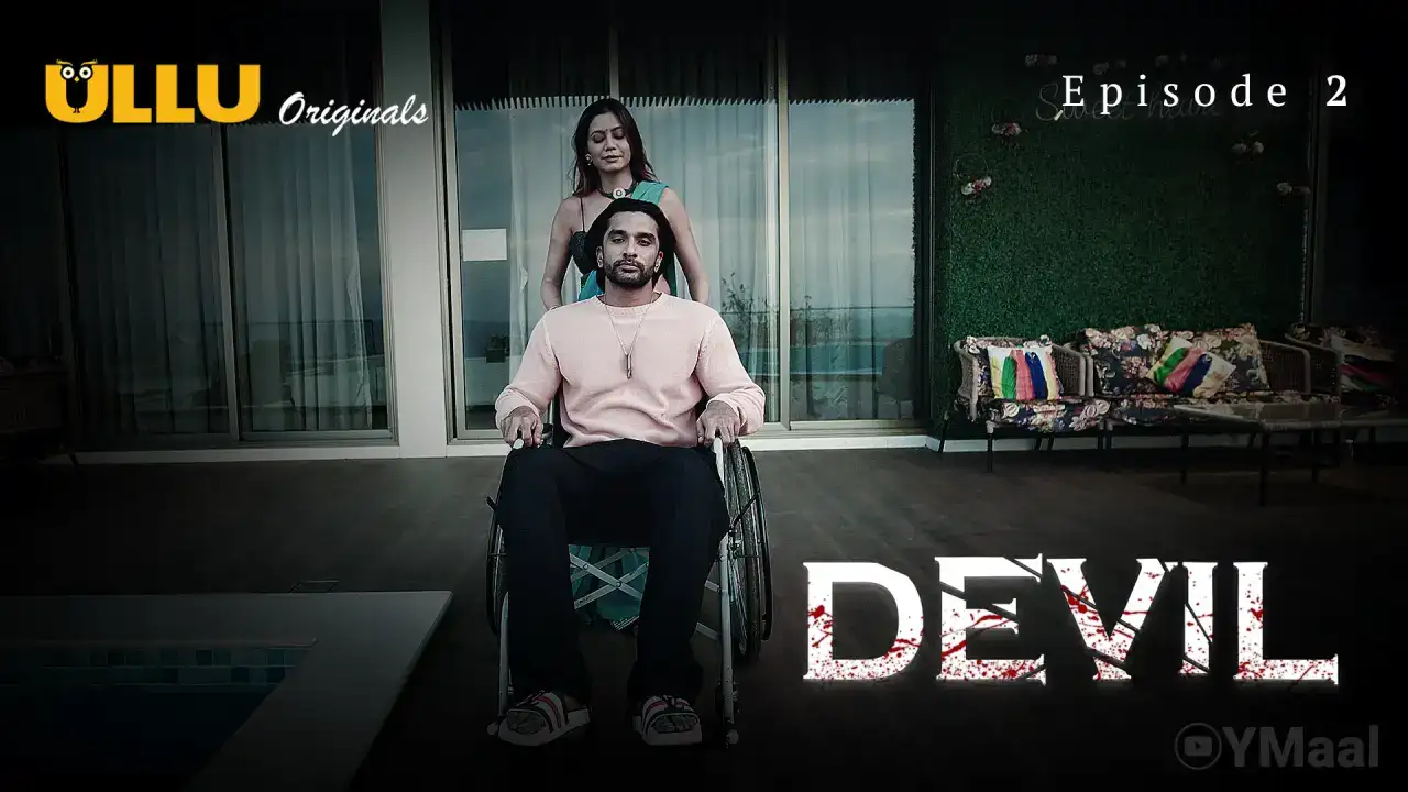 Devil Episode 2 (ULLU Web Series) » WEBxSERIES.BUZZ