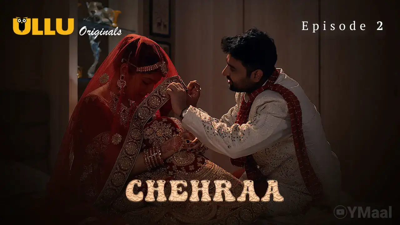 Chehraa Episode 2 (ULLU Web Series) » WEBxSERIES.BUZZ
