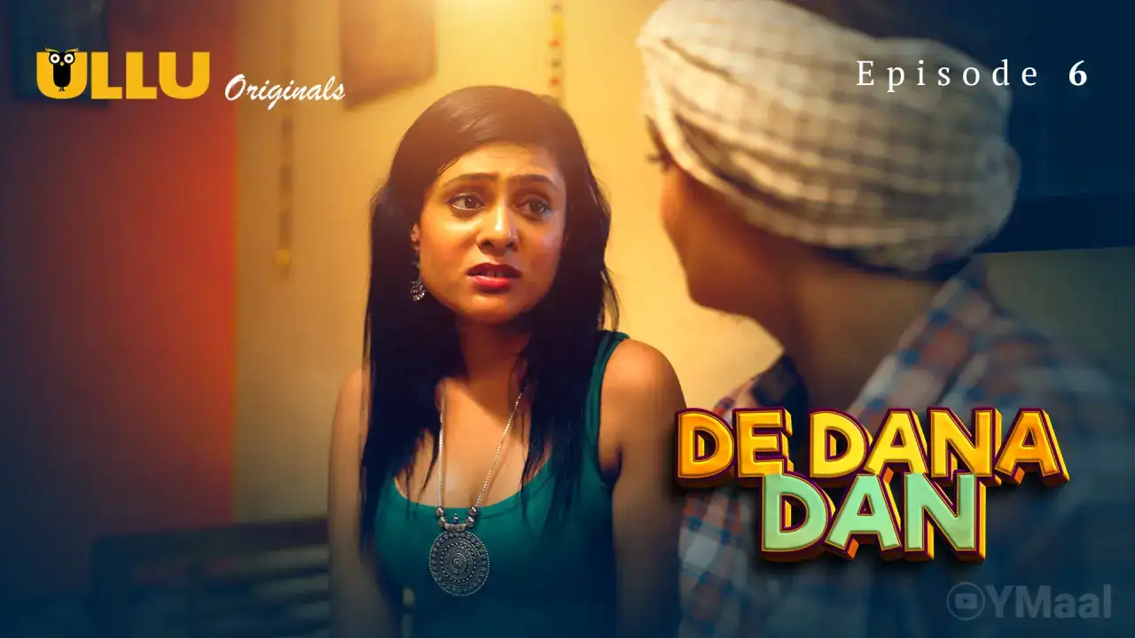 De Dana Dan Episode 6 (ULLU Web Series) » WEBxSERIES.BUZZ