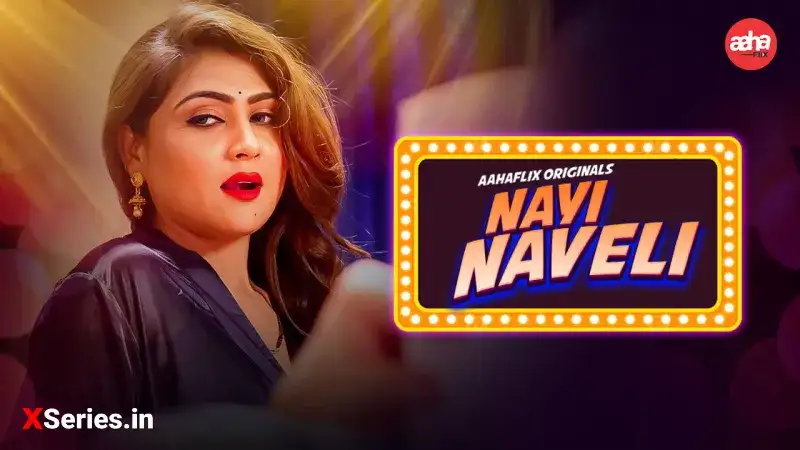 Nayi Naveli Aahaflix (AahaFlix Web Series) » WEBxSERIES.BUZZ