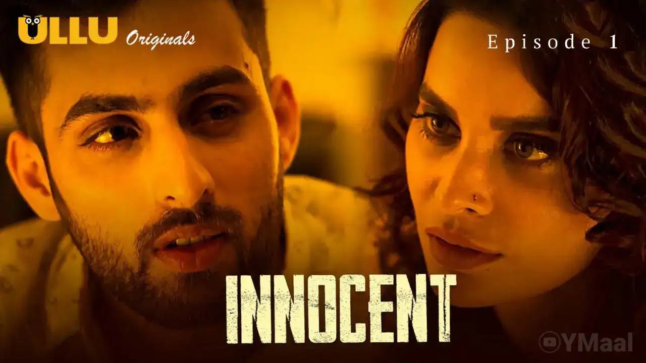 Innocent Episode 1 (ULLU Web Series) » WEBxSERIES.BUZZ