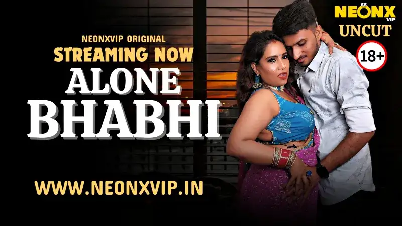 Alone Bhabhi (NEONX Web Series) » WEBxSERIES.BUZZ