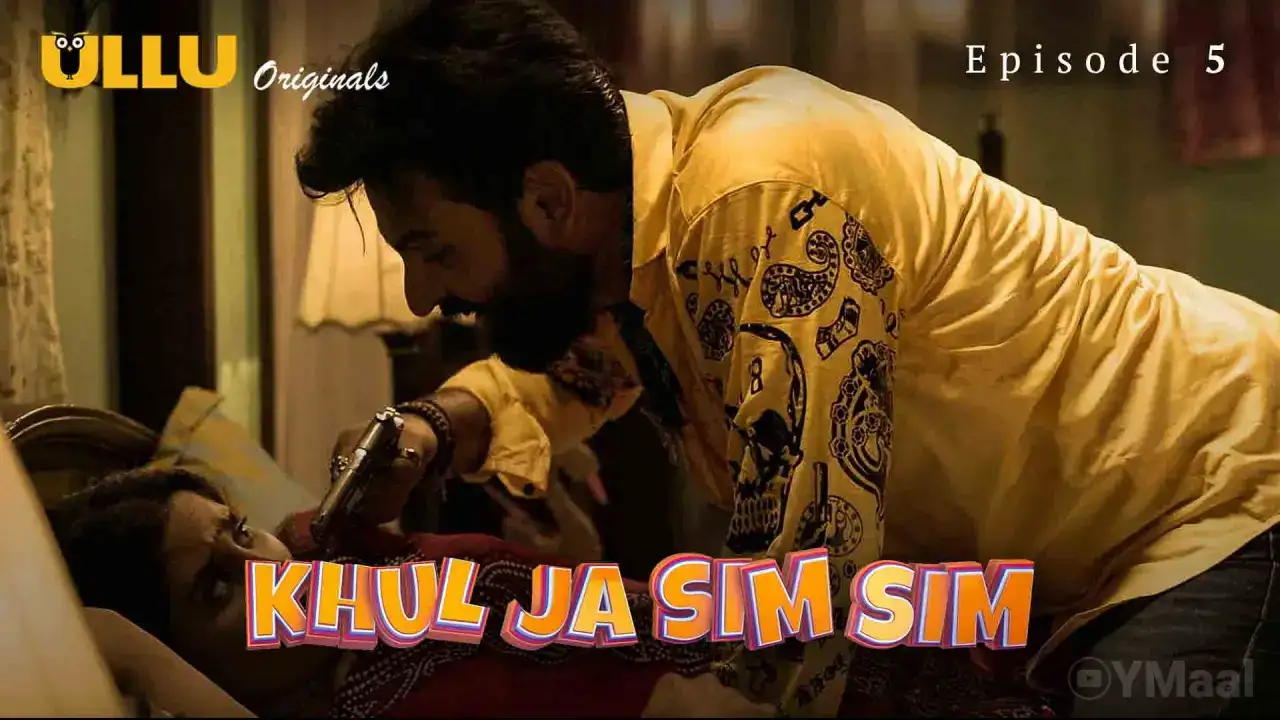 Khul Ja Sim Sim Episode 5 (ULLU Web Series) » WEBxSERIES.BUZZ