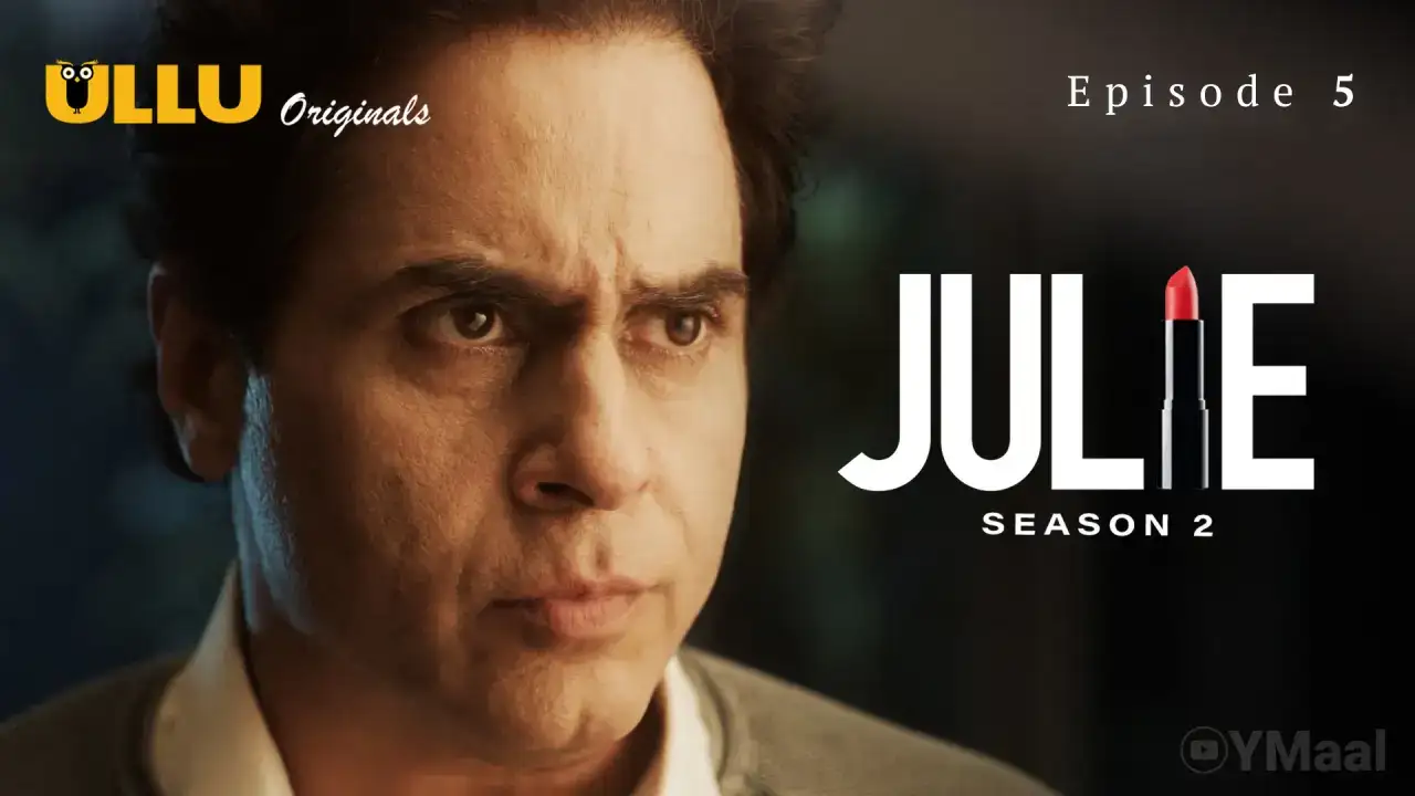 Julie 2 Episode 5 (ULLU Web Series) » WEBxSERIES.BUZZ