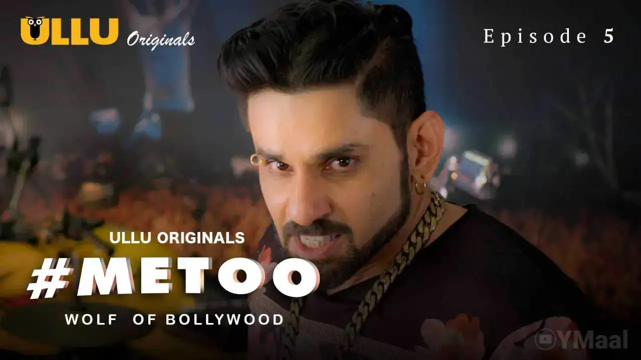 MeToo Wolf Of Bollywood Episode 5 (ULLU Web Series) » WEBxSERIES.BUZZ