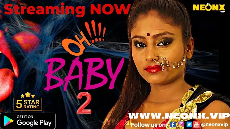 Ohhh Baby 2 (NEONX Web Series) » WEBxSERIES.BUZZ
