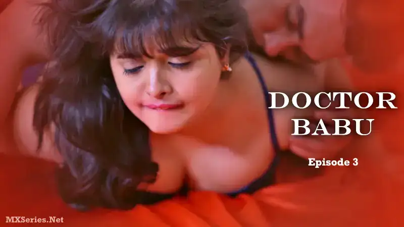 Doctor Babu Episode 3 (Foxx Prime Web Series) » WEBxSERIES.BUZZ