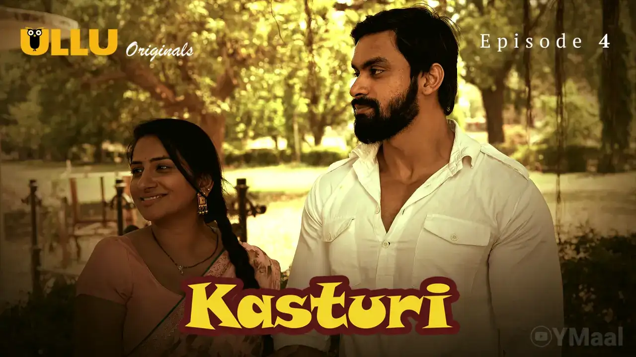 Kasturi Episode 4 (ULLU Web Series) » WEBxSERIES.BUZZ