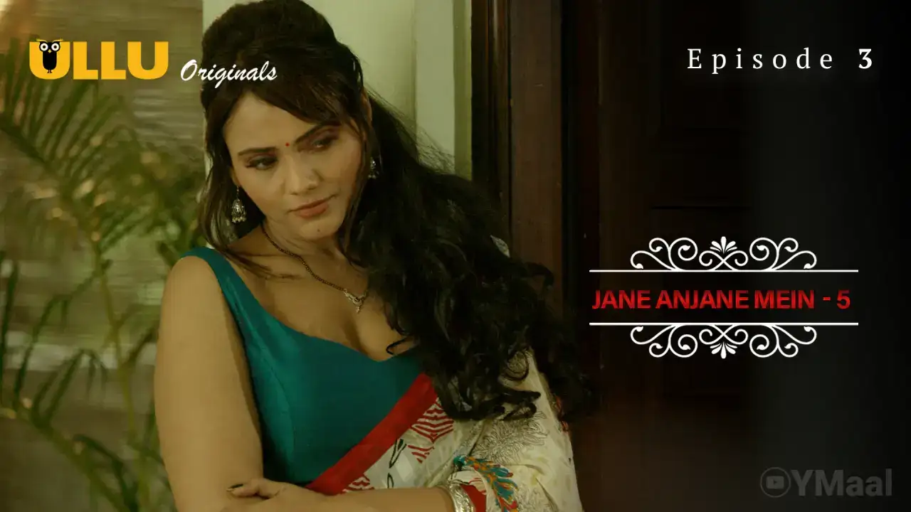 Jane Anjane Mein 5 Episode 4 (ULLU Web Series) » WEBxSERIES.BUZZ