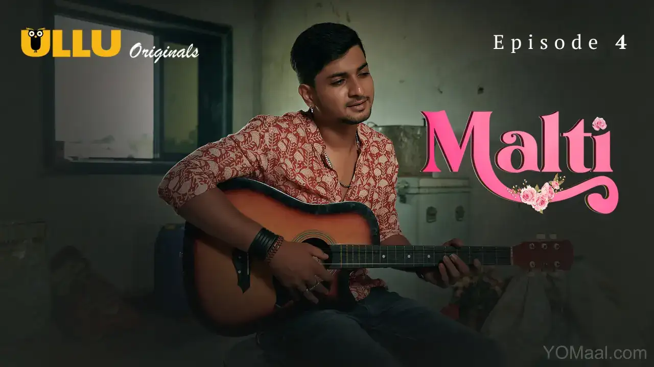 Malti Episode 4 (ULLU Web Series) » WEBxSERIES.BUZZ