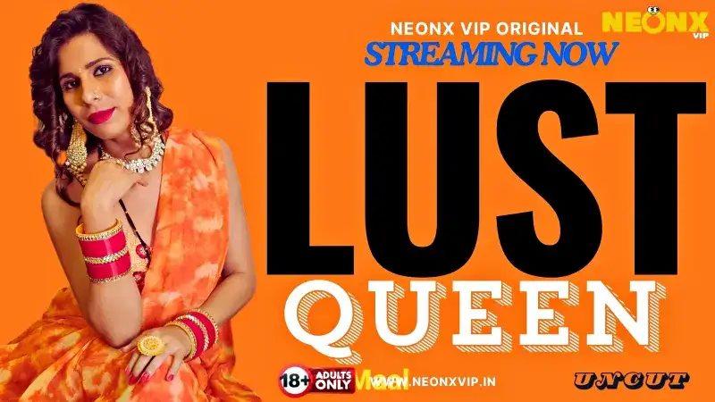 Lust Queen (NEONX Web Series) » WEBxSERIES.BUZZ
