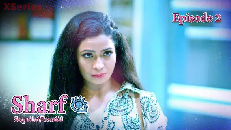 Sharf Episode 2 (Kooku Web Series) » WEBxSERIES.BUZZ