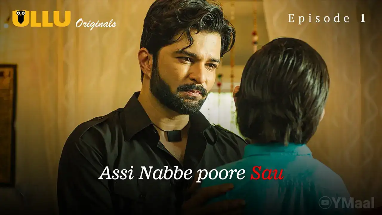 Assi Nabbe Poore Sau Episode 1 (ULLU Web Series) » WEBxSERIES.BUZZ