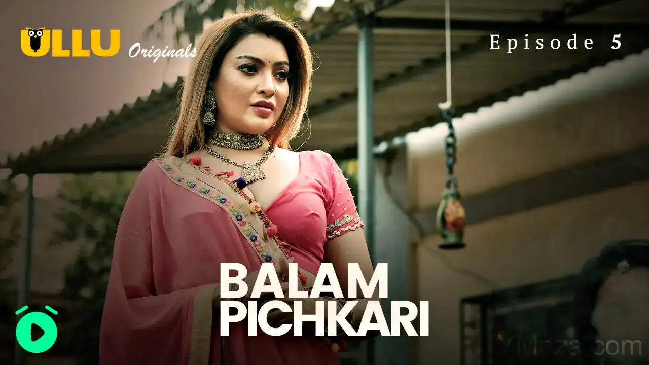 Balam Pichkari Episode 5 (ULLU Web Series) » WEBxSERIES.BUZZ