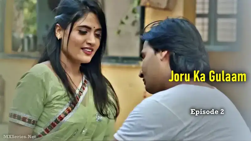 Joru Ka Gulaam Episode 2 (Digi Movieplex Web Series) » WEBxSERIES.BUZZ