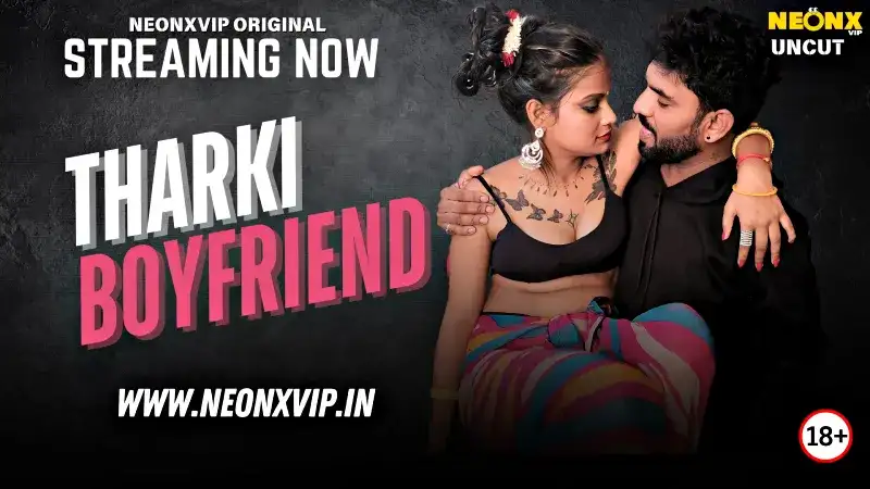 Tharki Boyfriend (NEONX Web Series) » WEBxSERIES.BUZZ