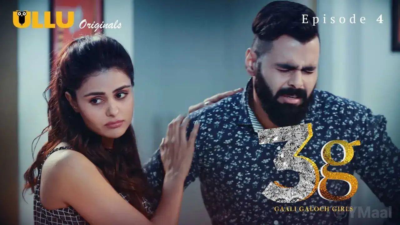 3G Gaali Galoch Girls Episode 4 (ULLU Web Series) » WEBxSERIES.BUZZ