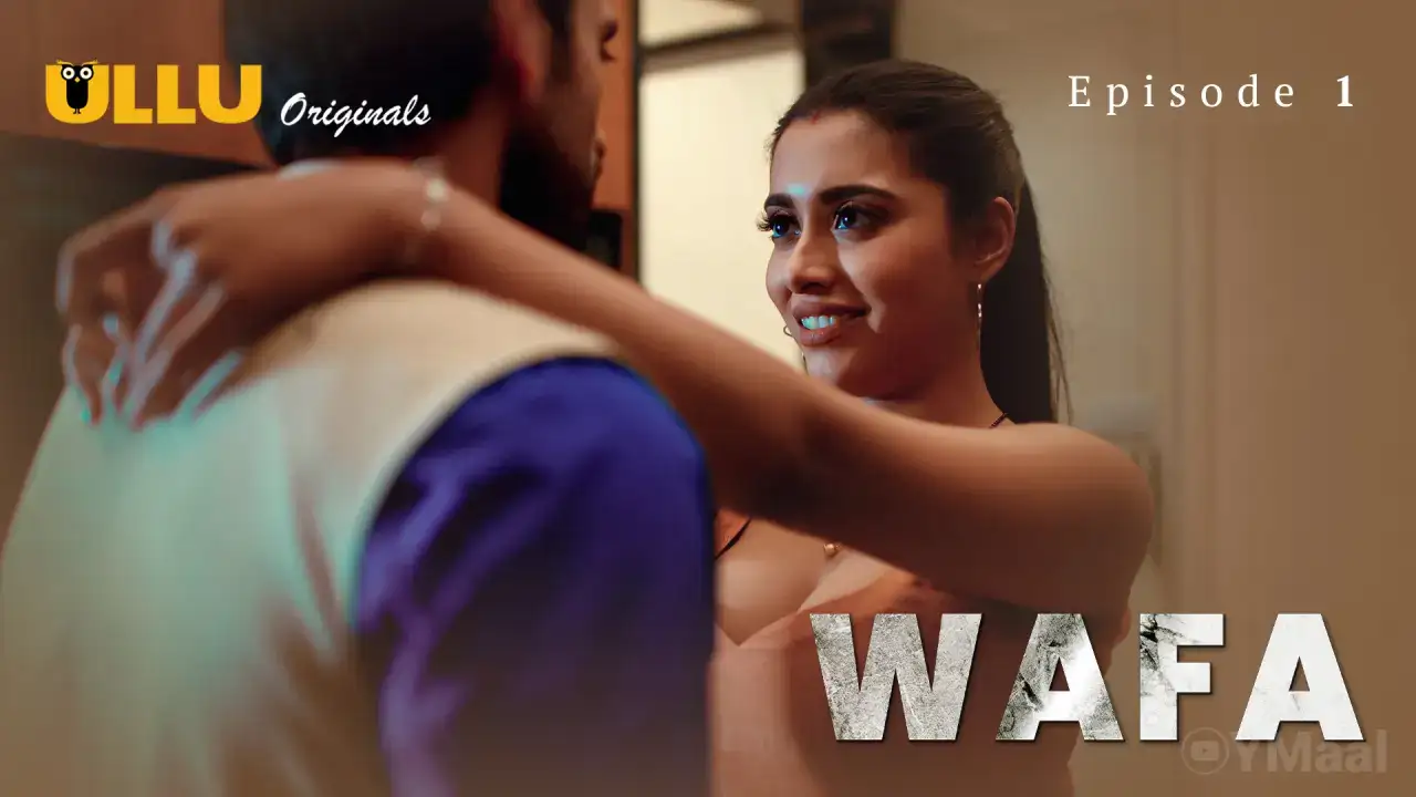 Wafa Episode 1 (ULLU Web Series) » WEBxSERIES.BUZZ
