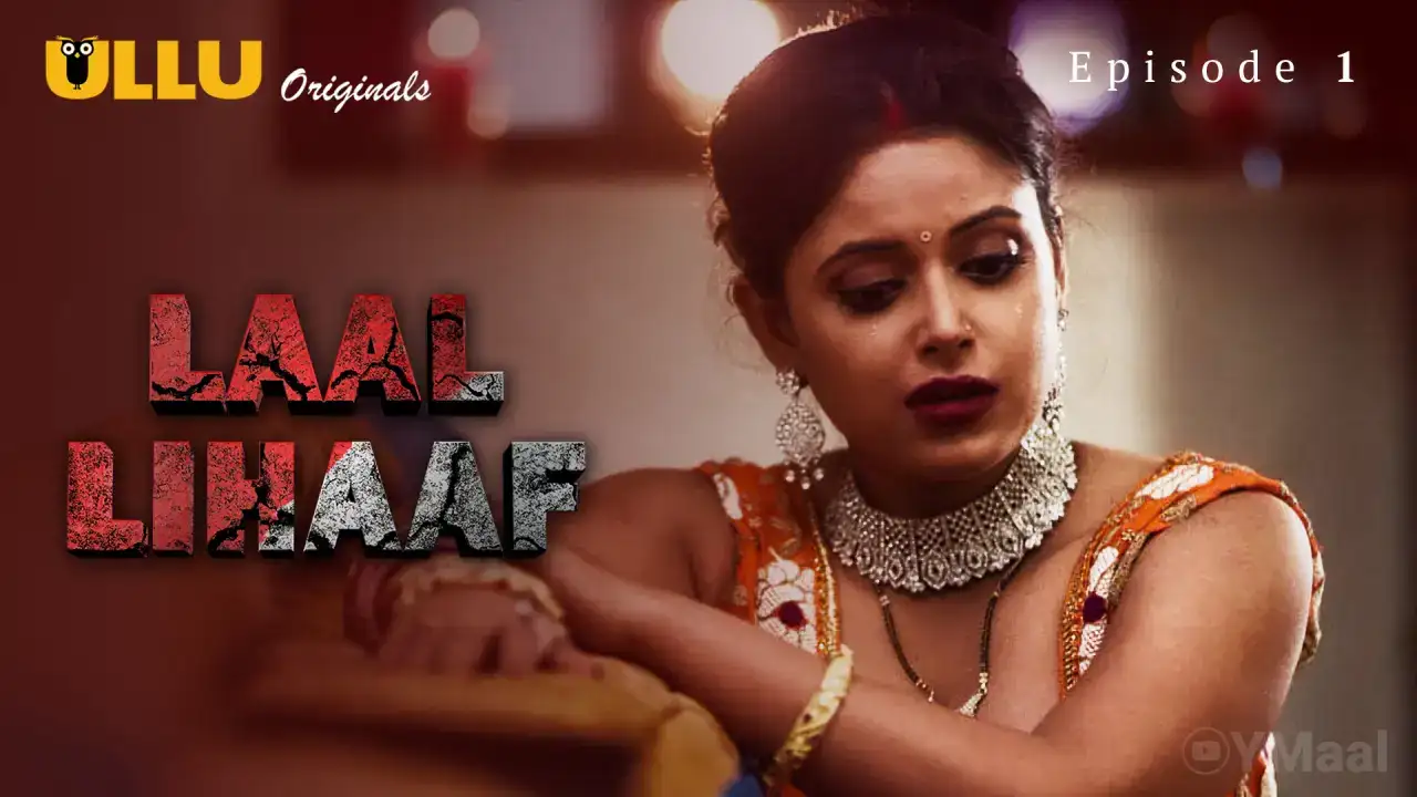 Laal Lihaaf Episode 1 (ULLU Web Series) » WEBxSERIES.BUZZ