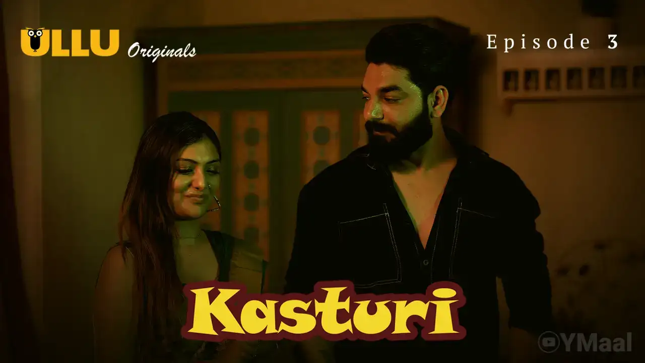 Kasturi Episode 3 (ULLU Web Series) » WEBxSERIES.BUZZ