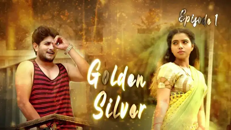 Golden Silver Episode1 (Kooku Web Series) » WEBxSERIES.BUZZ