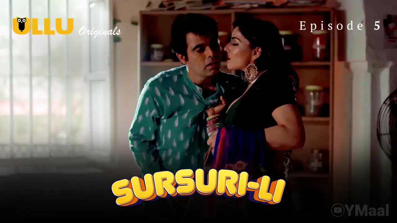 Sursuri Li Episode 5 (ULLU Web Series) » WEBxSERIES.BUZZ