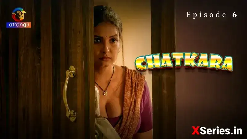 Chatkara Episode 6 (Atrangii Web Series) » WEBxSERIES.BUZZ