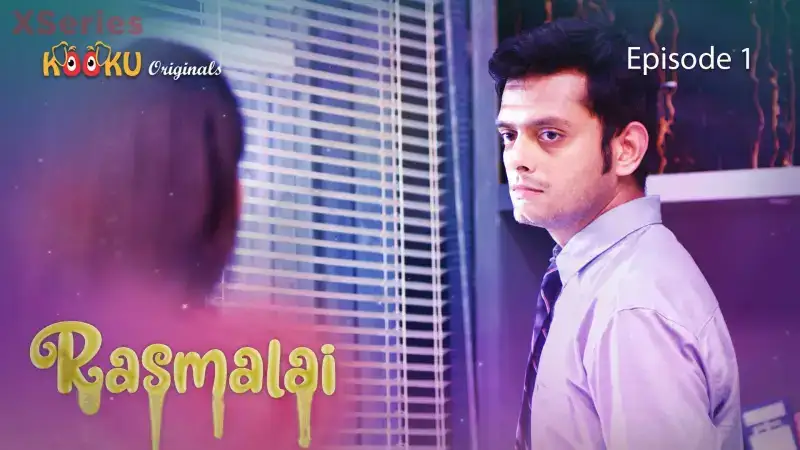 Rasmalai Episode 1 (Kooku Web Series) » WEBxSERIES.BUZZ