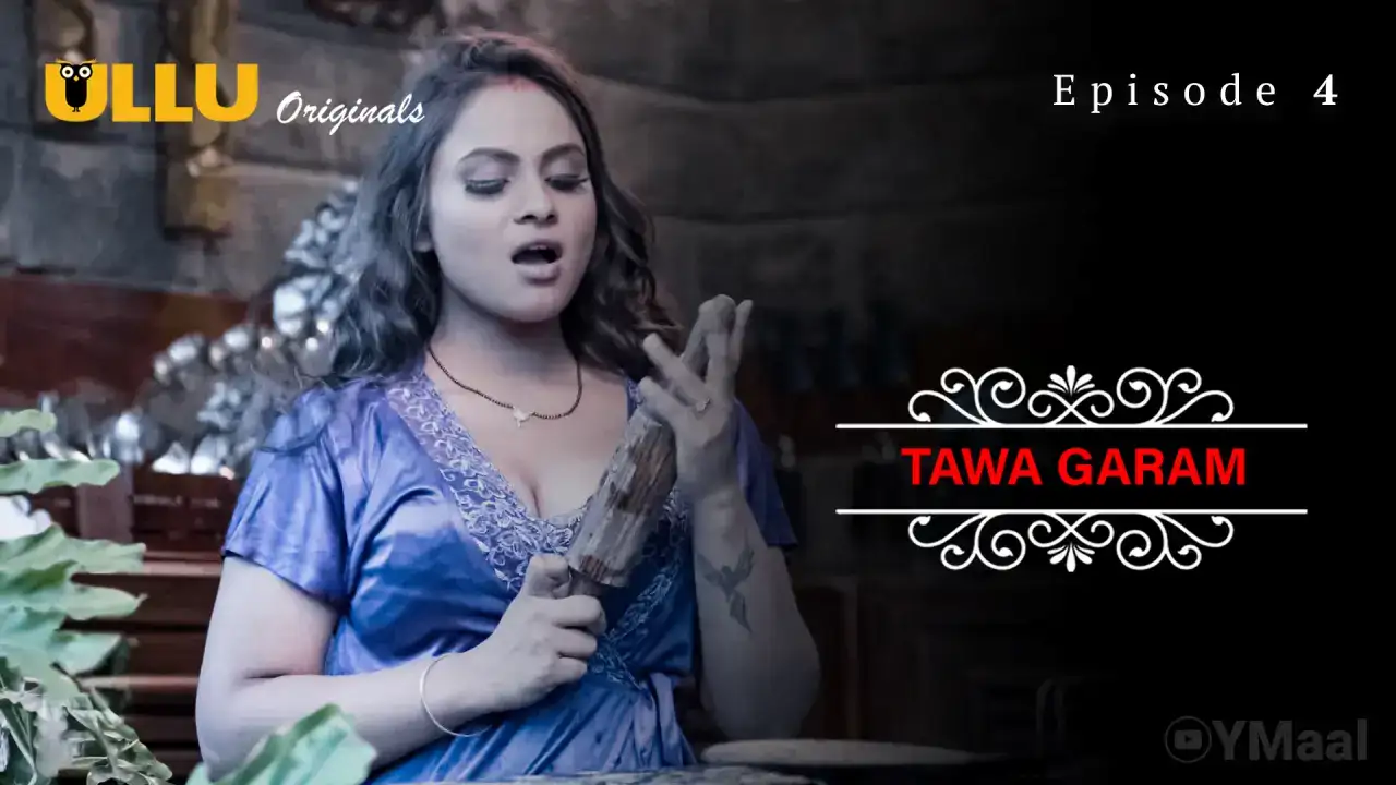 Tawa Garam Episode 4 (ULLU Web Series) » WEBxSERIES.BUZZ