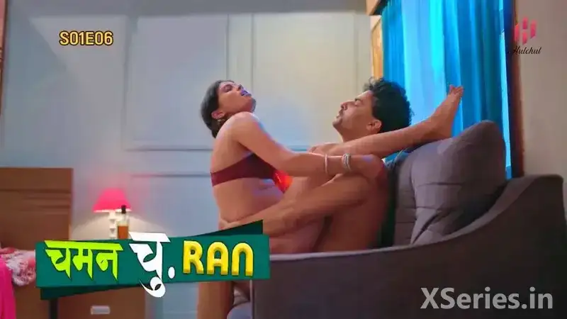 Chaman Churan Episode 6 (Hulchul Web Series) » WEBxSERIES.BUZZ
