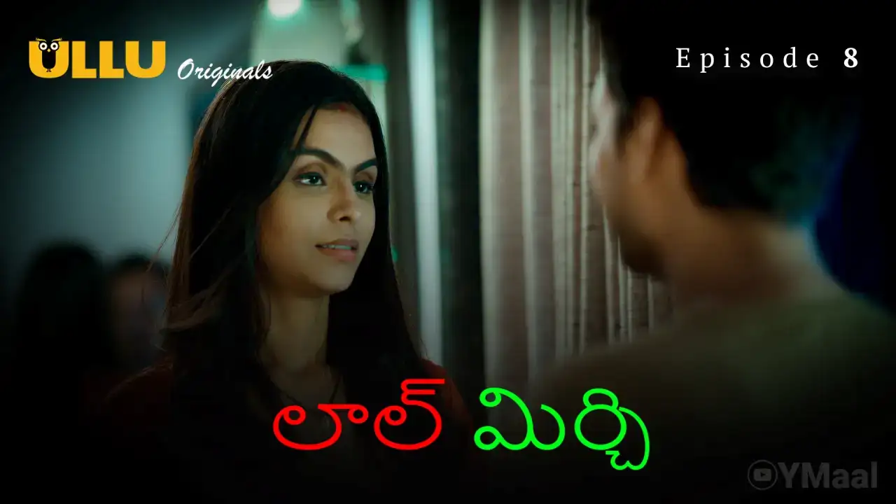 Laal Mirch Episode 8 (ULLU Web Series) » WEBxSERIES.BUZZ