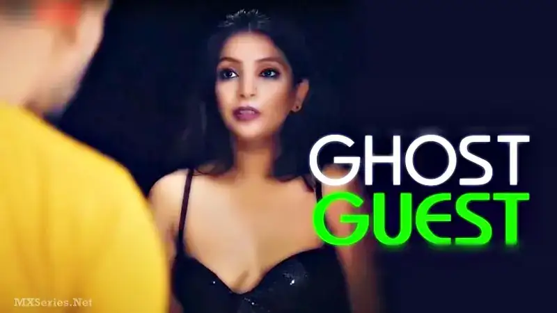 Ghost Guest (Bindastimes Web Series) » WEBxSERIES.BUZZ