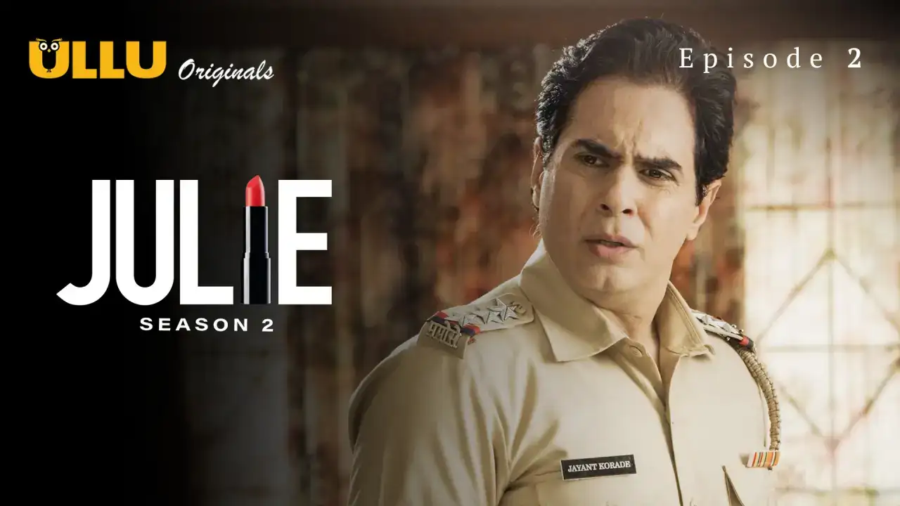 Julie 2 Episode 2 (ULLU Web Series) » WEBxSERIES.BUZZ