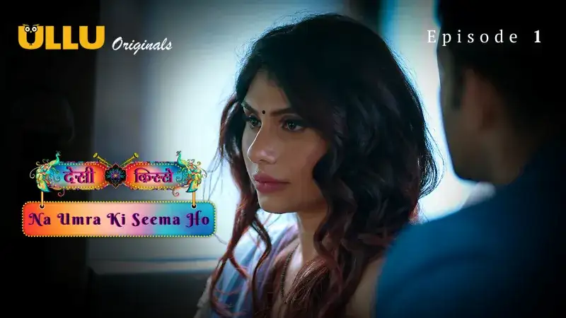 Na Umra Ki Seema Ho Episode 1 (Kooku Web Series) » WEBxSERIES.BUZZ