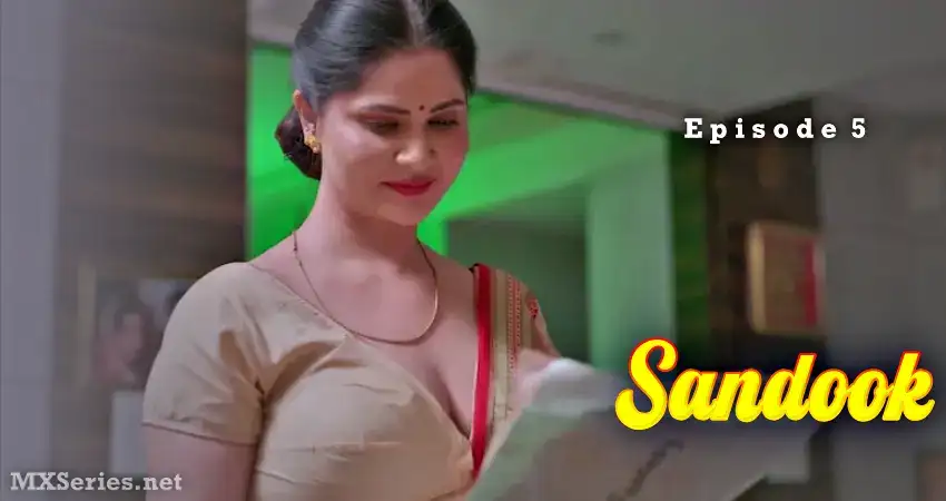 Sandook Episode 5 (Peakok Web Series) » WEBxSERIES.BUZZ