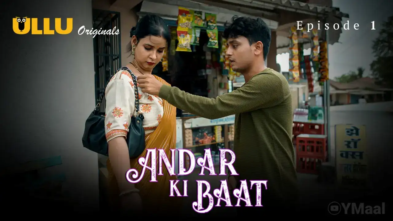 Andar Ki Baat Episode 1 (ULLU Web Series) » WEBxSERIES.BUZZ