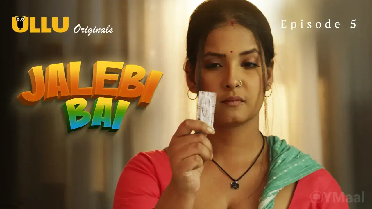 Jalebi Bai Episode 5 (ULLU Web Series) » WEBxSERIES.BUZZ