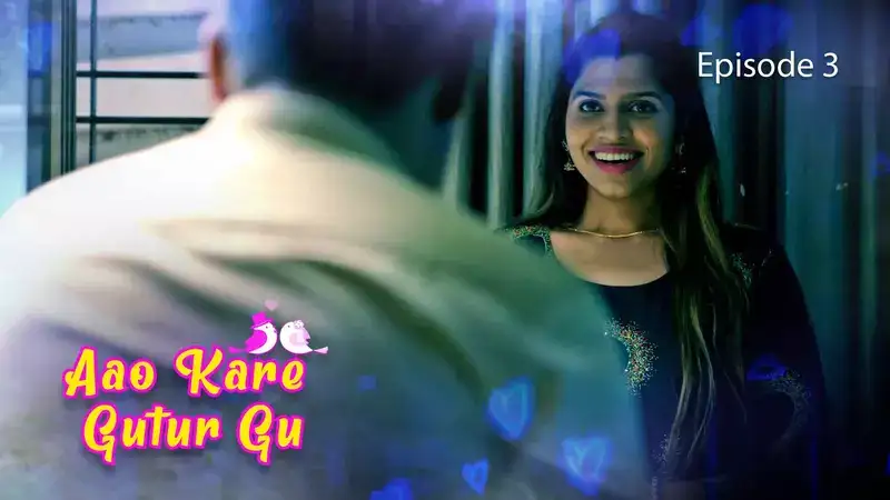 Aao Kare Gutur Gu Episode 3 (Kooku Web Series) » WEBxSERIES.BUZZ