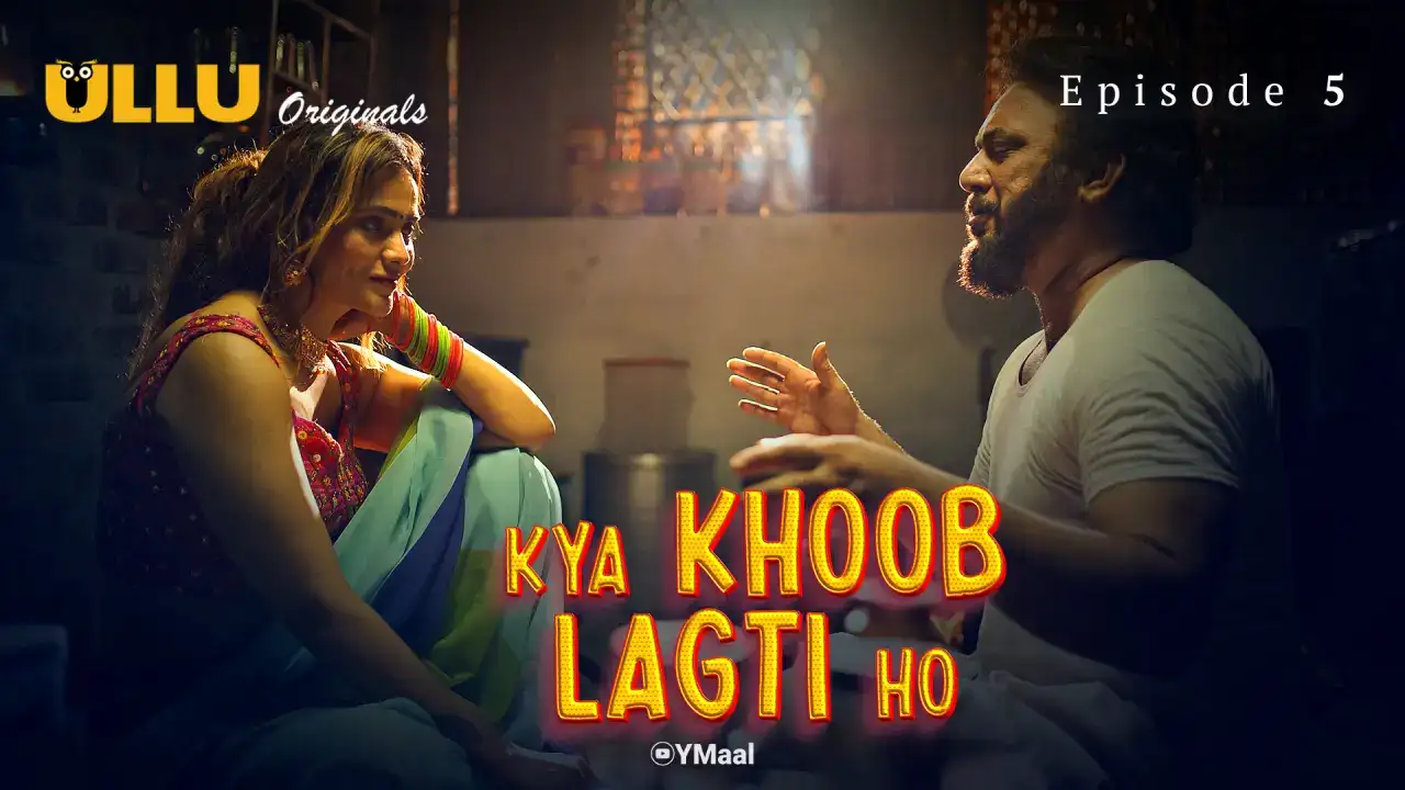 Kya Khoob Lagti Ho Episode 5 (ULLU Web Series) » WEBxSERIES.BUZZ