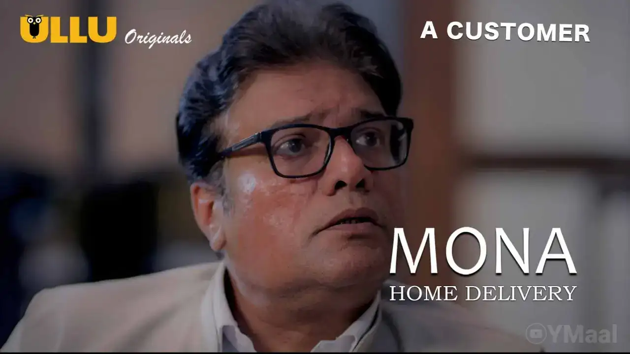 Mona Home Delivery Episode 2 (ULLU Web Series) » WEBxSERIES.BUZZ