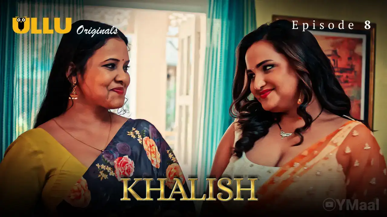 Khalish Episode 8 (ULLU Web Series) » WEBxSERIES.BUZZ