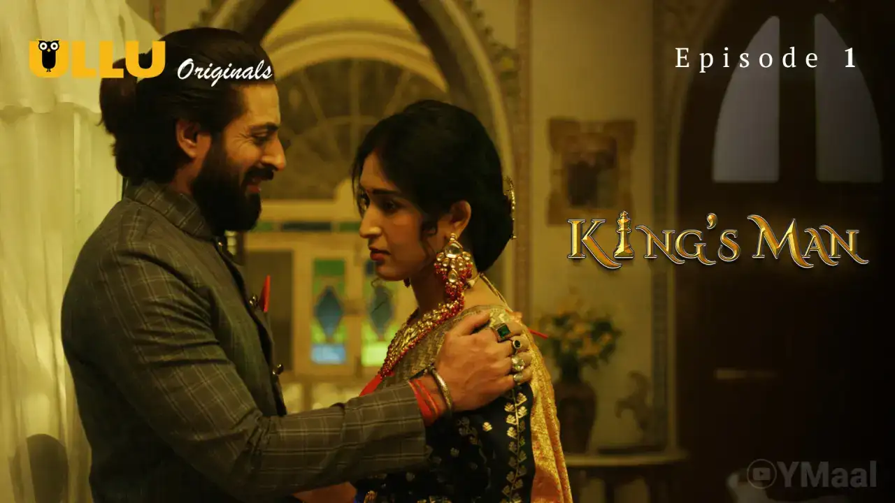 Kings Man Episode 1 (ULLU Web Series) » WEBxSERIES.BUZZ