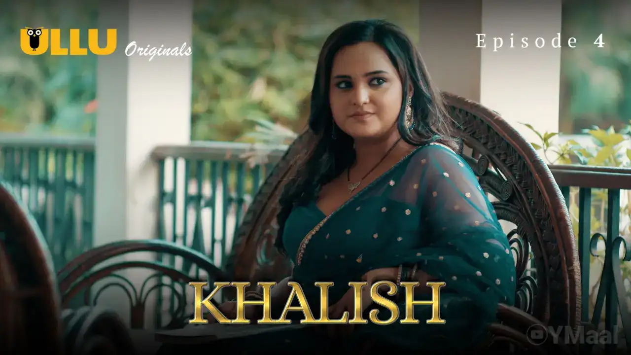 Khalish Episode 4 (ULLU Web Series) » WEBxSERIES.BUZZ