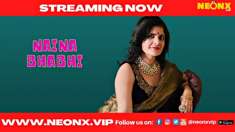 Naina Bhabhi (NEONX Web Series) » WEBxSERIES.BUZZ